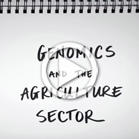 Watch: Genomics and agriculture sector