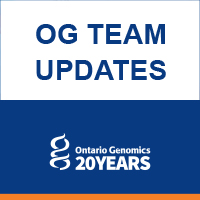 Ontario Genomics – Team Updates
