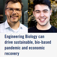 Engineering Biology can drive sustainable, bio based pandemic and economic recovery
